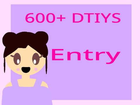 600+ DTIYS Entry!