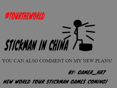 STICKMAN IN CHINA- A Platformer!