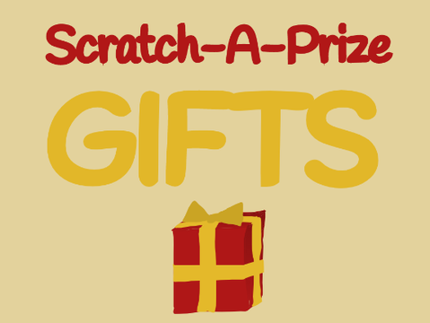 Scratch-A-Prize GIFTS! 