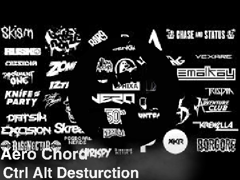 Bonus: Aero Chord - Ctrl Alt Destruction