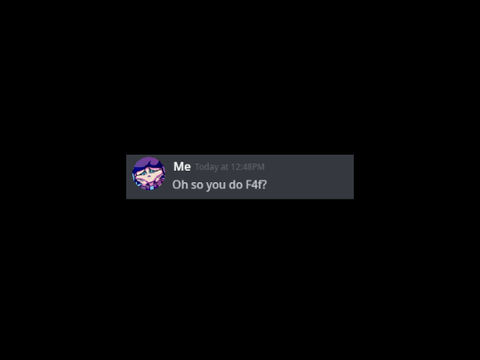 Oh, So You do f4f?