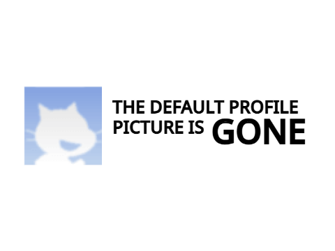 The Default Profile Picture is GONE