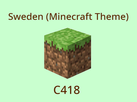 Sweden (Minecraft Theme) - Mojang