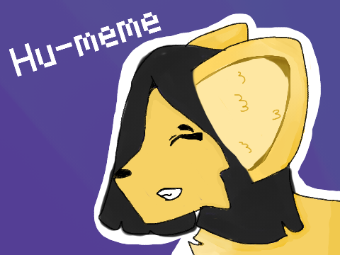 ~Hu-Meme~