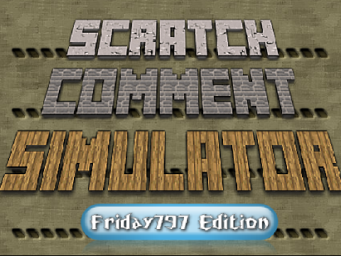 Scratch Comment Simulator