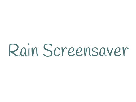 Rain screensaver