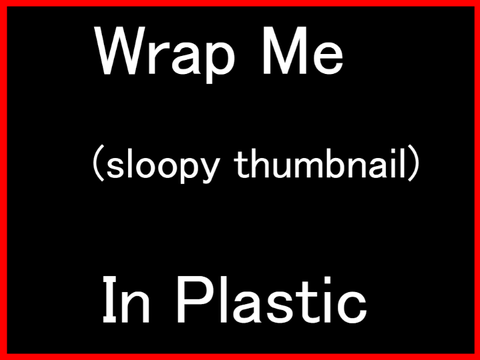 ♡ Wrap me in plastic | MEME 