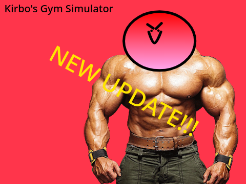 Kirbo’s Gym Simulator (v0.11)