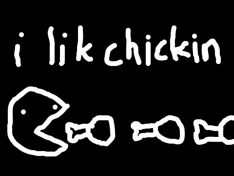 i lik chickin