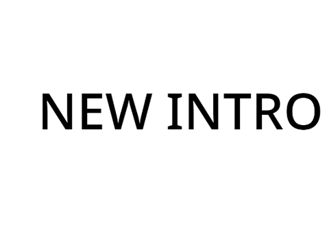 New Intro