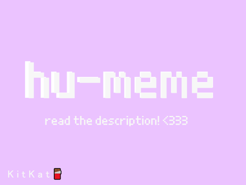 1+ tysm! | hu-meme uwu remix