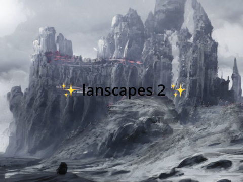✨ lanscapes 2 ✨
