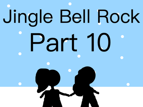 Part 10- Jingle Bell Rock MAP