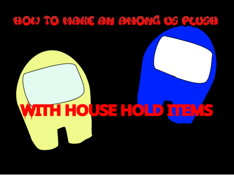 How to make an Among Us Plush