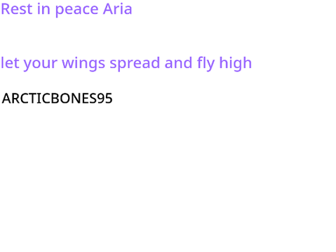 R.I.P ARIA...