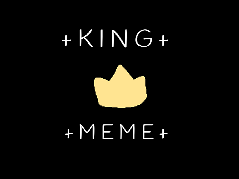 +King+Meme+REMAKE+