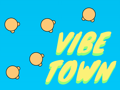Vibe Town Testing