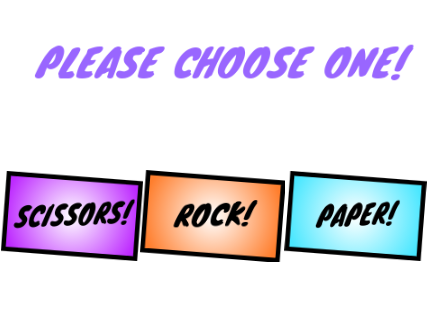 Rock, Paper, Scissors! (IMPOSSIBLE)