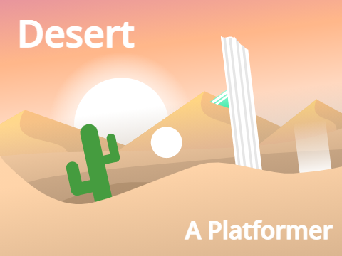 Desert || A Platformer