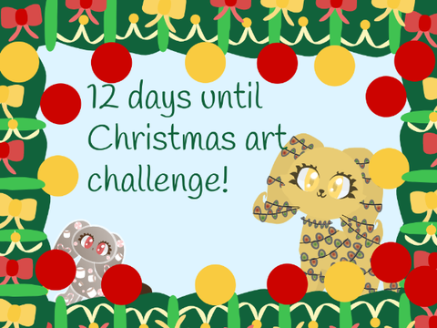 12 days until Christmas Art Challenge!
