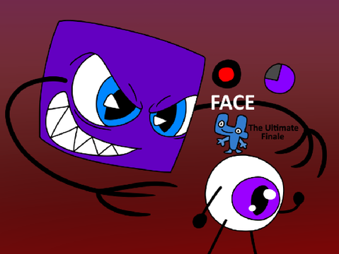 Face 4: The Ultimate Finale