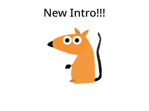 New Intro!