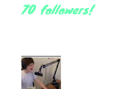 70 Followers! TYSM