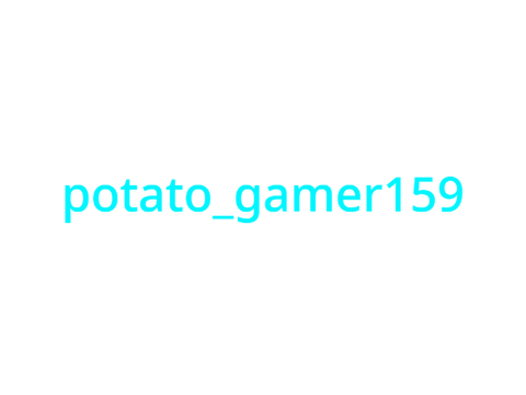 Intro for @potato_gamer159