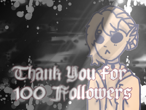 Thank You for 100 Followers!