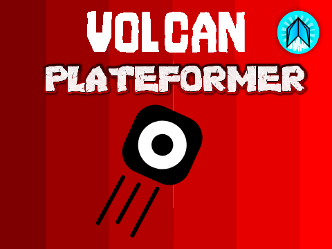 ✦ The Volcan plateformer✦ [#all #game]