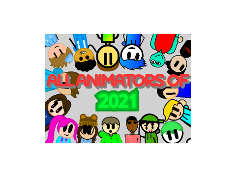 Thumbnail of "All Animators of 2020 and 2021" 