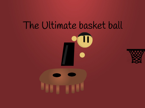 The Ultimate basket ball