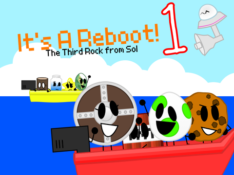 It's A Reboot Episode 1 - The Third Rock from Sol