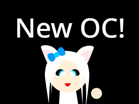 New OC! Yay!