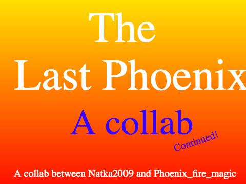 The Last Phoenix Cont.- remix 13