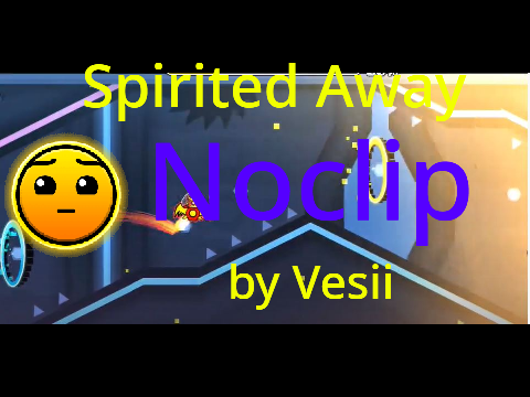 Geometry Dash Spirited Away Noclip