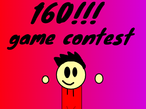 160 followers game contest! deadline extended