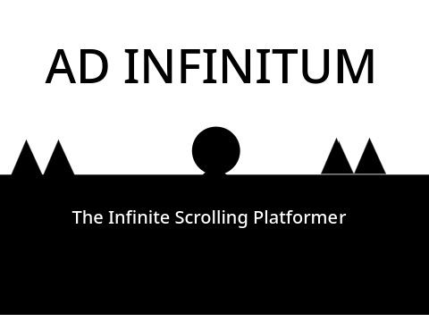 Ad Infinitum - A random scrolling platformer