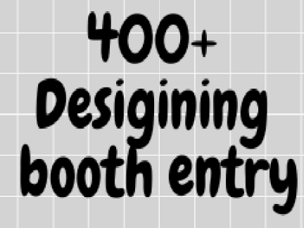 400+ Design Booth entry