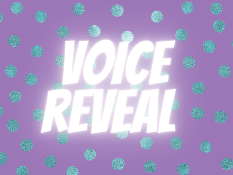 le weird voice reveal :0