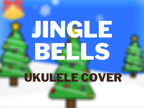 ♫ Jingle Bells | Ukulele Cover ♫