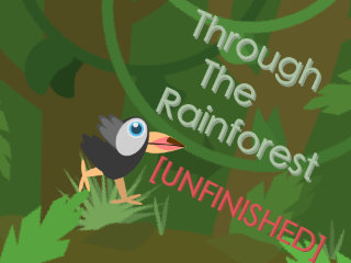 Through the Rainforest [Unfinished]