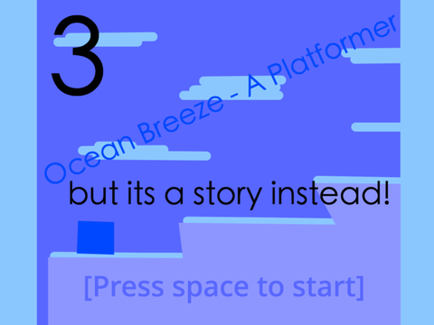 Ocean Breeze•A Platformer 3 (Story)