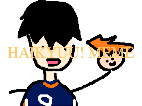 Haikyuu!! Meme