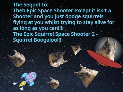 The Epic Squirrel Space Shooter  2 - Squirrel Boogaloo