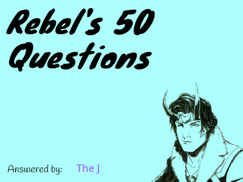 Rebel's 50 Questions :P remix