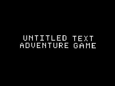 [Unfinished] Untitled Text Adventure Game