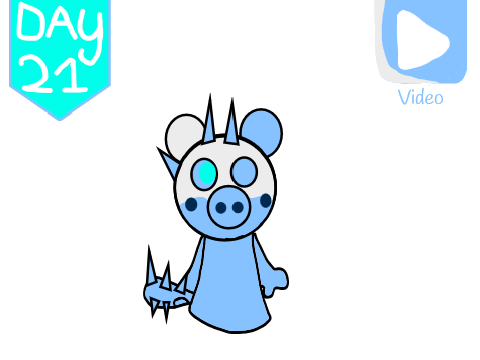Piggy Skin - Day 21