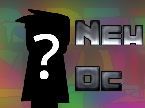 New Oc?!?!?
