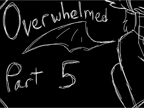 Overwhelmed «o» 5